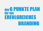 Der 6 Punkte Plan für ein erfolgreiches Branding Artikelbild