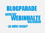 Blogparade: Geld für Webinhalte bezahlen - ja oder nein?
